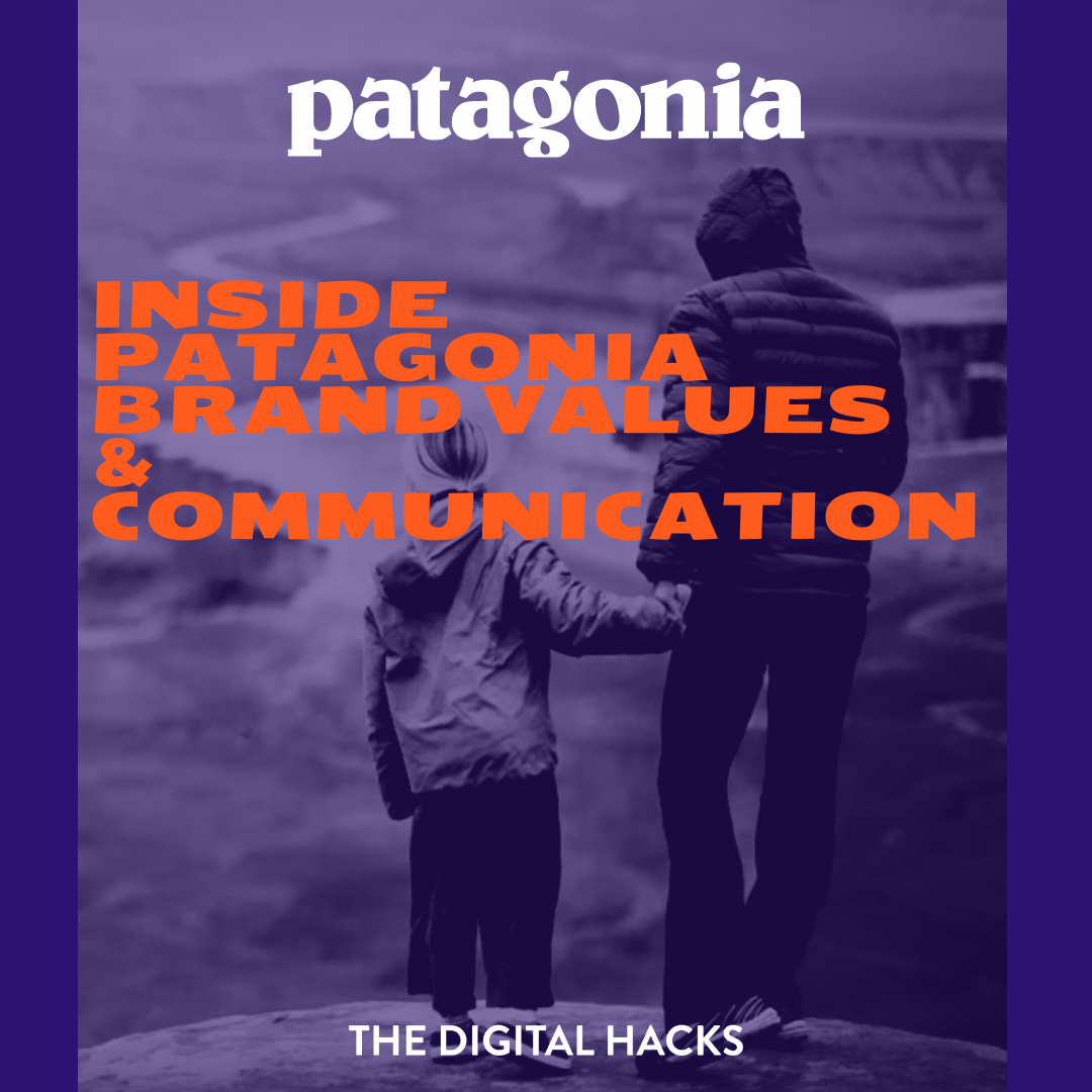 Inside Patagonia Brand Values and Communication - TDH Online Agency